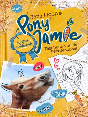 cover image of Pony Jamie – Einfach heldenhaft! (1). Tagebuch von der Pferdekoppel